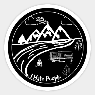 I hate people travel trailer Sticker